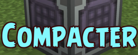  Compacter  Minecraft 1.18.1