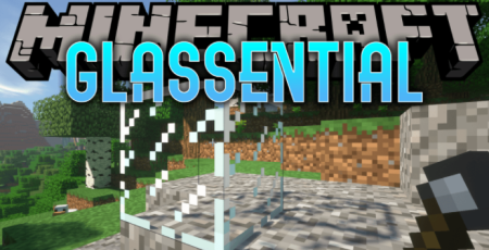  Glassential Mod  Minecraft 1.18