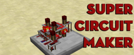  Super Circuit Maker  Minecraft 1.18