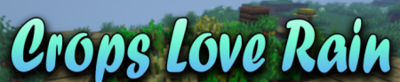  Crops Love Rain  Minecraft 1.18