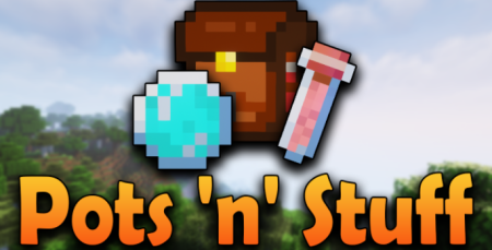  Pots n Stuffs  Minecraft 1.18