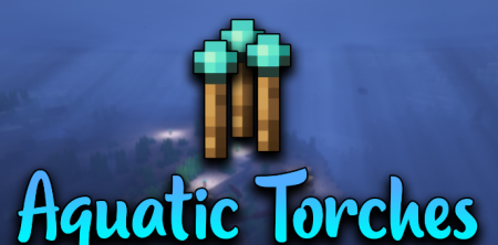  Aquatic Torches  Minecraft 1.17.1