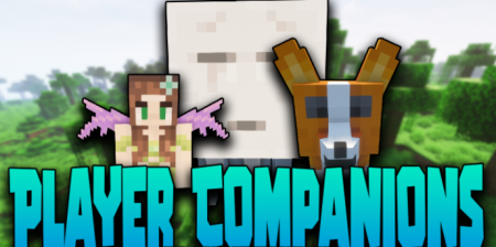  Player Companions  Minecraft 1.18