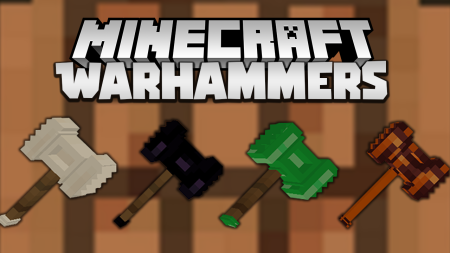  Warhammers  Minecraft 1.18.1