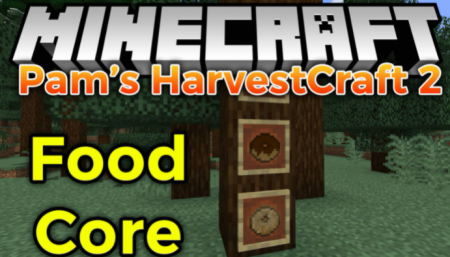  Pams HarvestCraft 2  Food Core  Minecraft 1.18.1