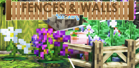  Macaws Fences and Walls  Minecraft 1.18.2