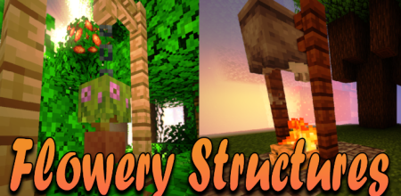  Flowery Structures  Minecraft 1.18.1