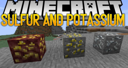  Sulfur and Potassium  Minecraft 1.18.1