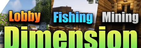  Lobby, Fishing, and Mining Dimension  Minecraft 1.18.2