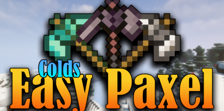  Colds Easy Paxel  Minecraft 1.18.2