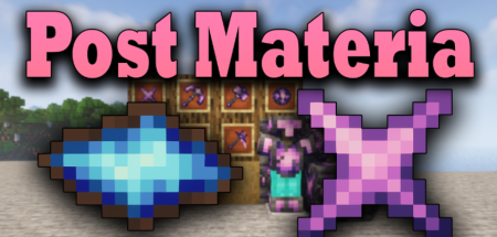  Post Materia  Minecraft 1.18.1