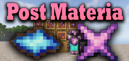  Post Materia  Minecraft 1.18.2
