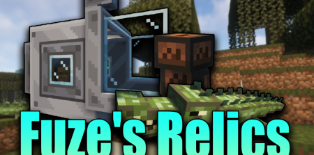  Fuzes Relics  Minecraft 1.17.1