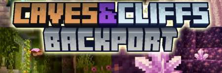  Caves & Cliffs Backport  Minecraft 1.15.2