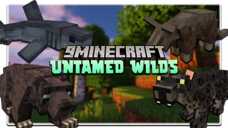  Untamed Wilds  Minecraft 1.18.1