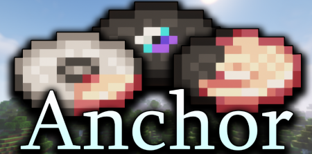  Anchor  Minecraft 1.18.1