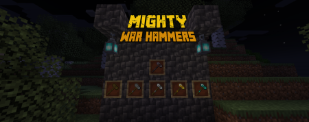  Mighty Warhammers  Minecraft 1.18.1