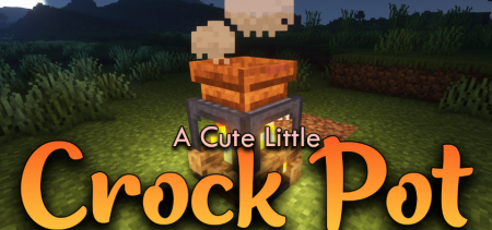  A Cute Little Crock Pot  Minecraft 1.18.1