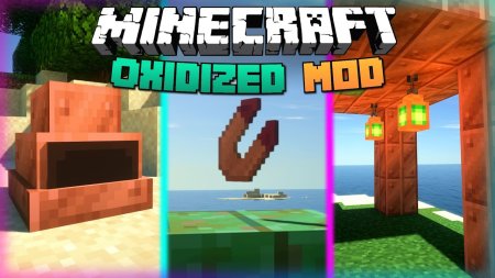  Oxidized  Minecraft 1.18.1