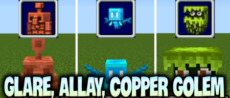  Glare, Allay, Copper Golem  Minecraft 1.16.5