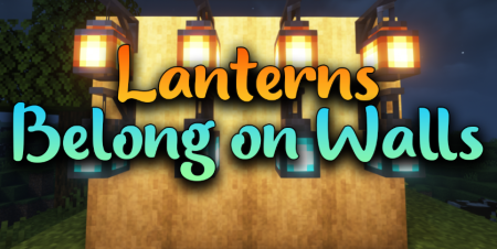  Lanterns Belong on Walls  Minecraft 1.18.1