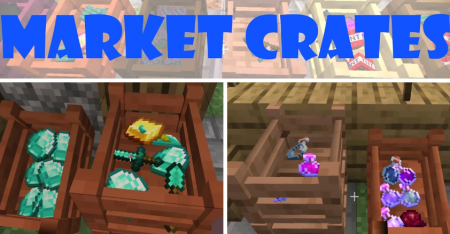  Market Crates  Minecraft 1.17.1