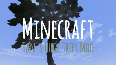  Tans Huge Trees  Minecraft 1.18.1