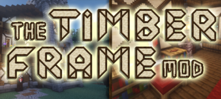  Timber Frames  Minecraft 1.18.1