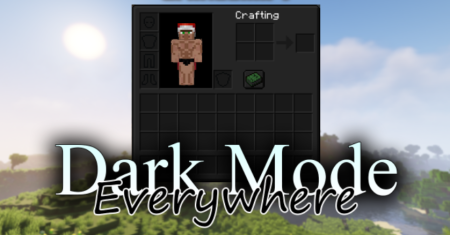  Dark Mode Everywhere  Minecraft 1.18.1