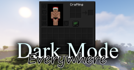  Dark Mode Everywhere  Minecraft 1.18.2