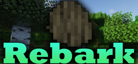  Rebark  Minecraft 1.17.1