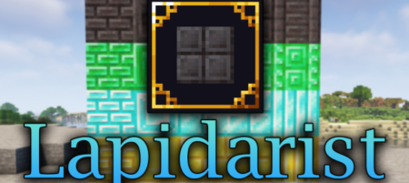  Lapidarist  Minecraft 1.18.1