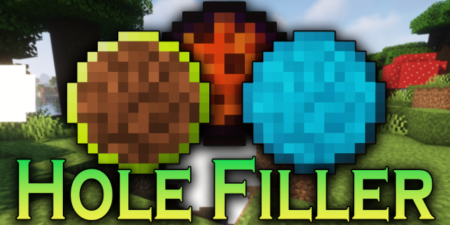  Hole Filler  Minecraft 1.18.1