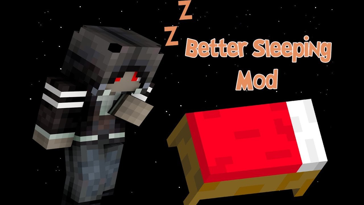 Sleep well mob. Better sleeping Minecraft. Player Revive Mod. Better end Mod.