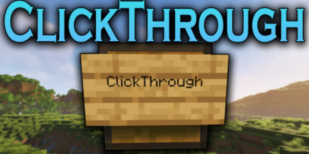  ClickThrough  Minecraft 1.18.1