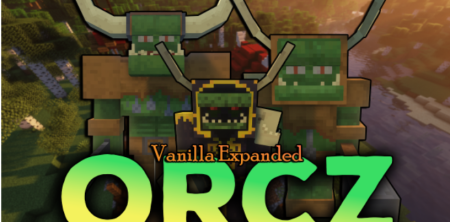  Vanilla Expanded Orcz  Minecraft 1.18.2