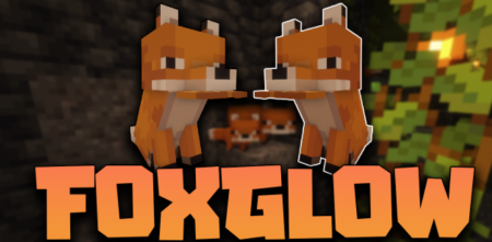  FoxGlow  Minecraft 1.18.2