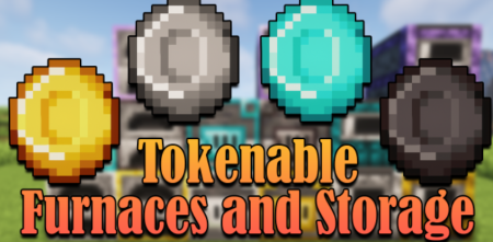  Tokenable Furnaces and Storage  Minecraft 1.18.2