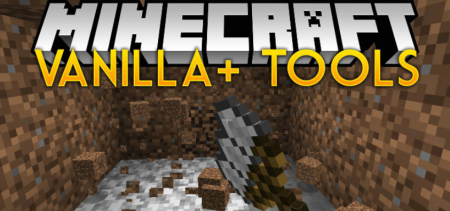  Vanilla Plus Tools  Minecraft 1.18.2