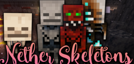 Скачать Nether Skeletons для Minecraft 1.18.2