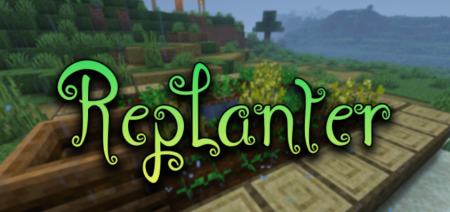 Скачать Replanter для Minecraft 1.19