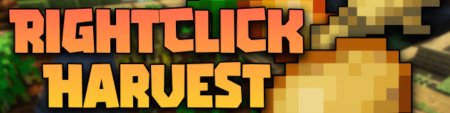  Right-Click Harvest  Minecraft 1.18.2