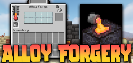 Скачать Alloy Forgery для Minecraft 1.19