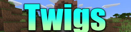  Twigs Mod  Minecraft 1.18.1