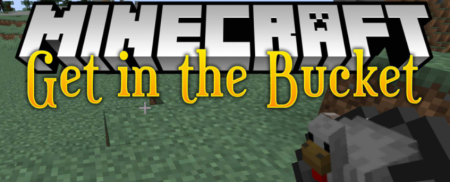 Скачать Get In The Bucket для Minecraft 1.16.5