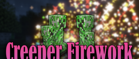 Скачать Creeper Firework для Minecraft 1.19