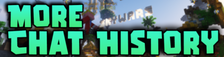 Скачать More Chat History для Minecraft 1.19