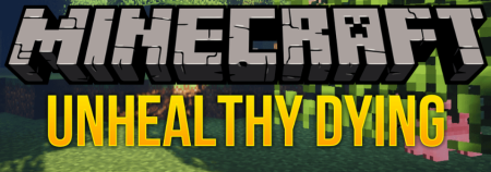  Unhealthy Dying  Minecraft 1.18.2