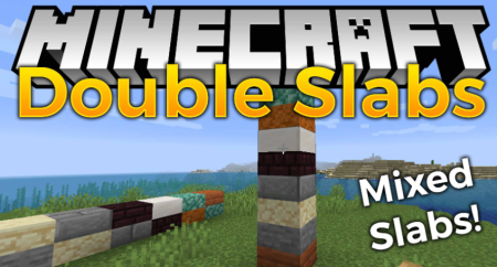  Double Slabs Mod  Minecraft 1.18.2