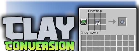 Cкачать Clay Conversion для Minecraft 1.18.2